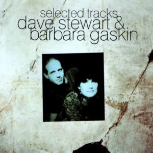 Dave Stewart & Barbara Gaskin – Selected Tracks