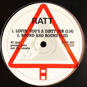 Ratt – Lovin’ You’s A Dirty Job
