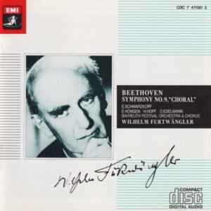 Ludwig Van Beethoven – Wilhelm Furtwängler, Elisabeth Schwarzkopf, Elisabeth Höngen, Hans Hopf, Otto Edelmann, Orchester der Bayreuther Festspiele & Chor der Bayreuther Festspiele – Symphony No. 9, « Choral »