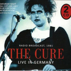 The Cure – Live In Germany (Radio Broadcast, 1981)
