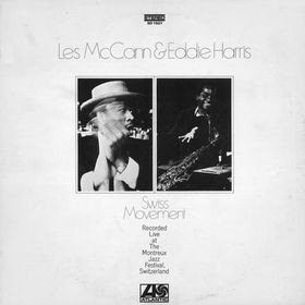 Les McCann & Eddie Harris – Swiss Movement