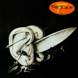 The Big F – The Big F