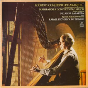 Joaquín Rodrigo / Elias Parish Alvars – Nicanor Zabaleta, Orquesta Nacional De España, Rafael Frühbeck De Burgos – Concerto De Aranjuez – Concerto En Sol Mineur