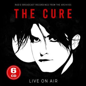 The Cure – Live On Air