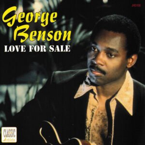 George Benson – Love For Sale