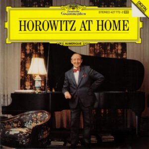Vladimir Horowitz – Horowitz At Home