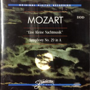 Wolfgang Amadeus Mozart – Symphony No. 29 / Eine Kleine Nachtmusik