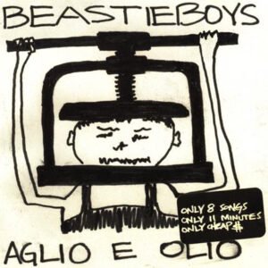 Beastie Boys – Aglio E Olio