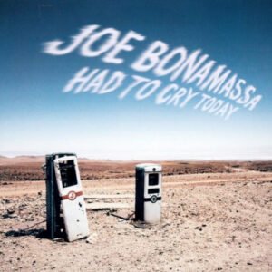 Joe Bonamassa – Had To Cry Today