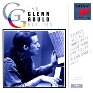 Johann Sebastian Bach, Glenn Gould – Two- And Three-Part Inventions BWV 772–801