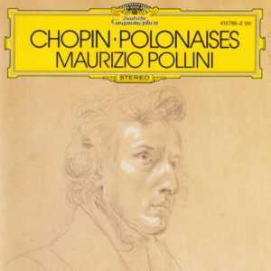 Frédéric Chopin, Maurizio Pollini – Polonaises