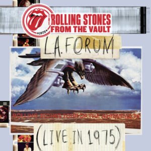 The Rolling Stones – L.A. Forum (Live In 1975)