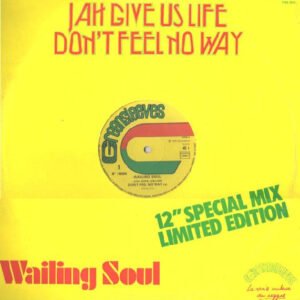 Wailing Souls & Ranking Trevor – Jah Give Us Life Don’t Feel No Way / War
