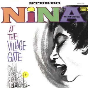 Nina Simone – At The Village Gate