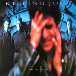 Killing Joke – Night Time
