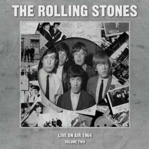 The Rolling Stones – Live On Air 1964 – Volume Two