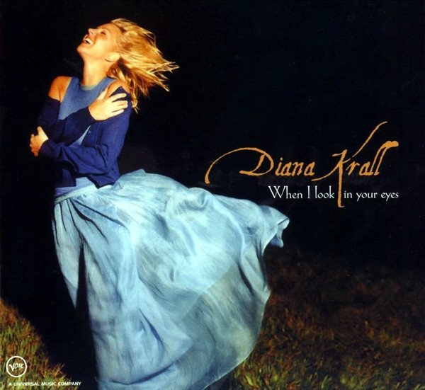 Diana Krall - When I Look In Your Eyes