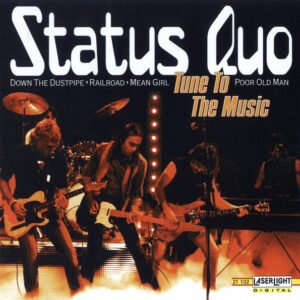 Status Quo – Tune To The Music