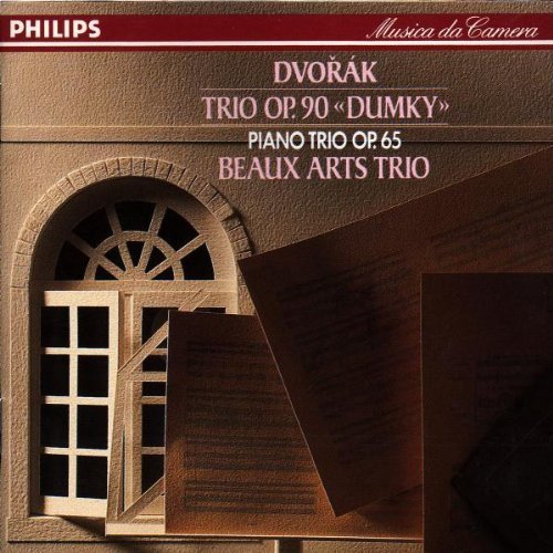 Antonín Dvořák, Beaux Arts Trio - Trio Op.90 'Dumky', Piano Trio Op.65