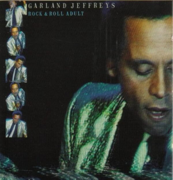 Garland Jeffreys - Rock & Roll Adult