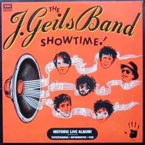 The J. Geils Band – Showtime!