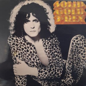 T. Rex – Solid Gold
