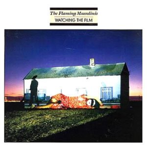 The Flaming Mussolinis – Watching The Film