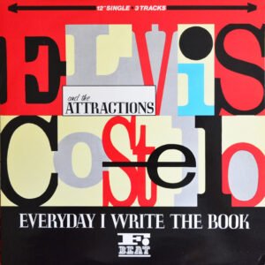 Elvis Costello & The Attractions – Everyday I Write The Book