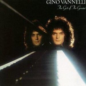 Gino Vannelli – The Gist Of The Gemini