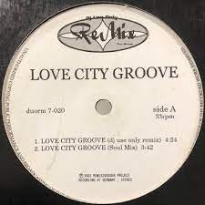 Love City Groove – Love City Groove (Dj Use Only Remix)