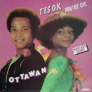 Ottawan – T’es O.K. / You’re O.K.