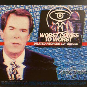 Dilated Peoples – Worst Comes To Worst / Target Practice