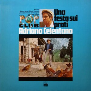 Adriano Celentano – Una Festa Sui Prati