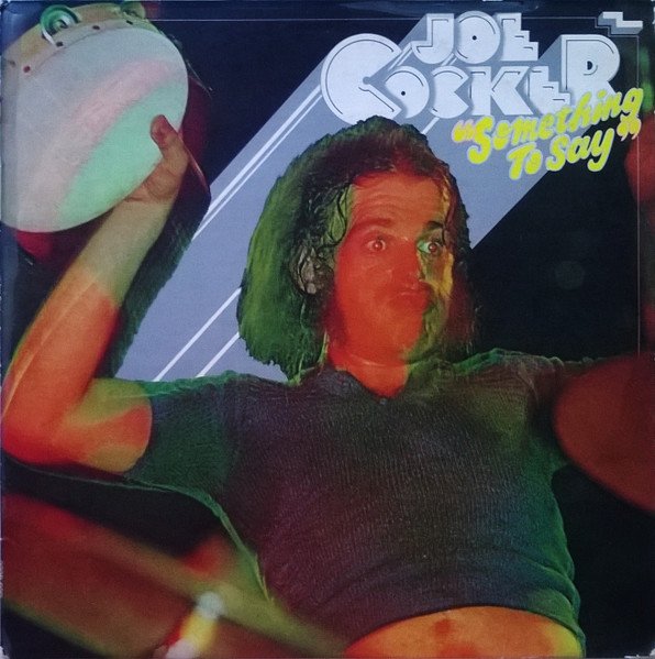 Joe Cocker - Something To Say