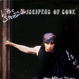 Little Steven And The Disciples Of Soul – Men Without Women