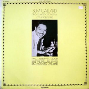 Slim Gaillard – Trio – Quartet – Orchestra – Los Angeles 1945