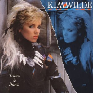 Kim Wilde – Teases & Dares