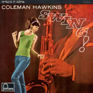 Coleman Hawkins – Swing!