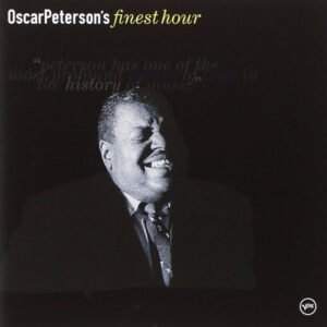 Oscar Peterson – Oscar Peterson’s Finest Hour