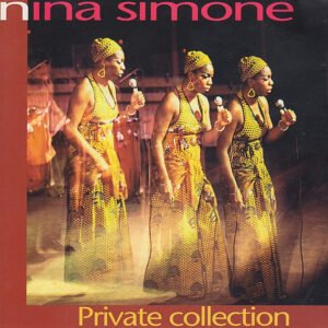 Nina Simone – Private Collection