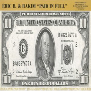 Eric B. & Rakim – Paid In Full (Seven Minutes Of Madness – The Coldcut Remix)