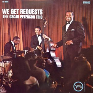 The Oscar Peterson Trio – We Get Requests