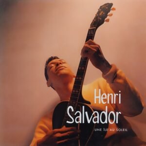 Henri Salvador – Une île au soleil