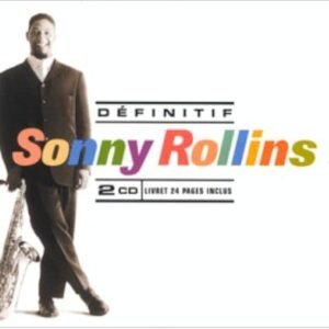 Sonny Rollins – Definitif