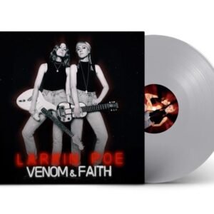 Larkin Poe – Venom & Faith