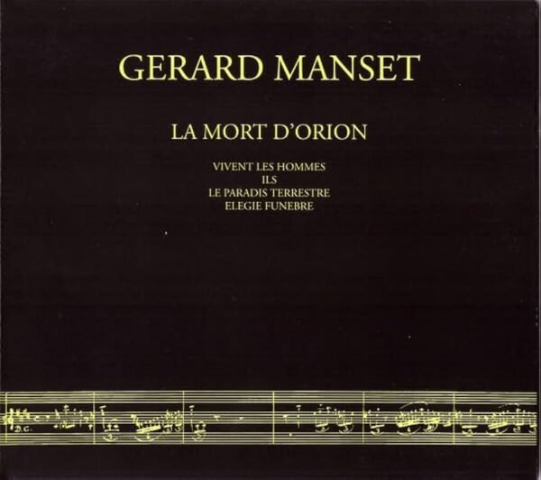 Gérard Manset - La Mort d'Orion