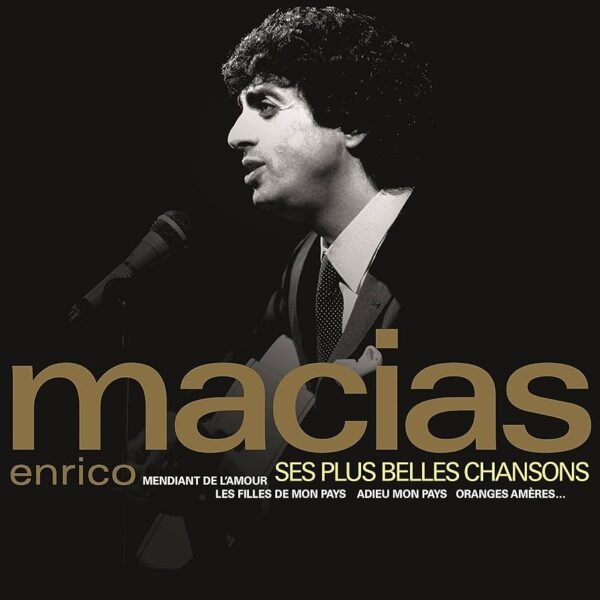 Enrico Macias - Ses Plus Belles Chansons