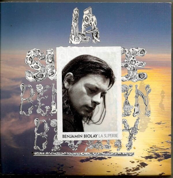 Benjamin Biolay - La Superbe