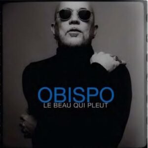 Pascal Obispo – Le Beau Qui Pleut
