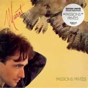 Jean-Louis Murat – Passions Privées